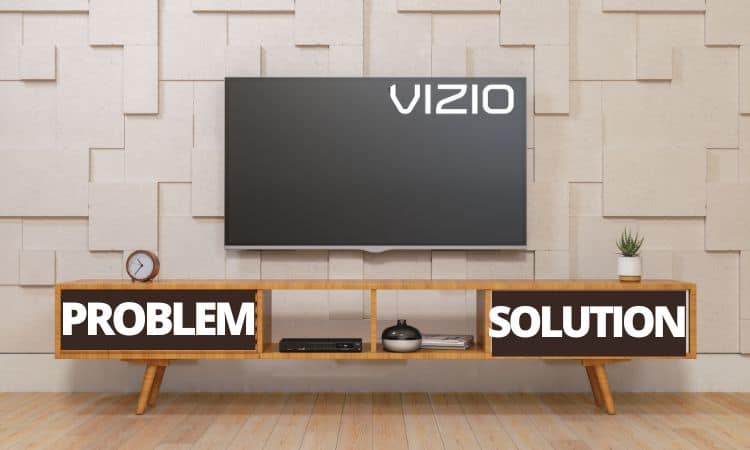 Common VIZIO TV Problems