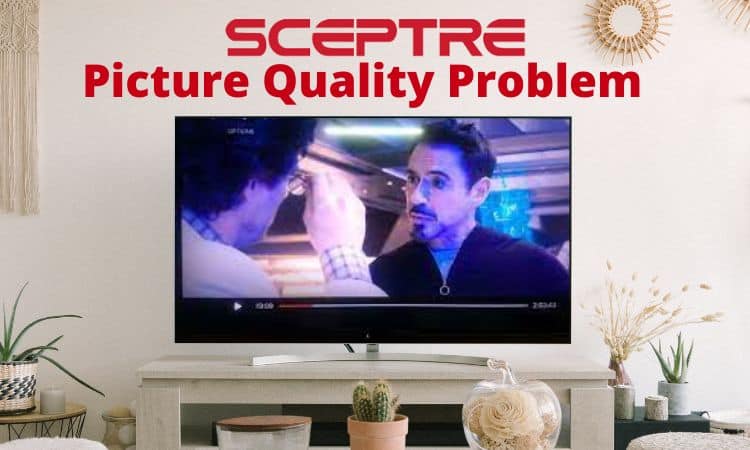 Common Sceptre TV Problems