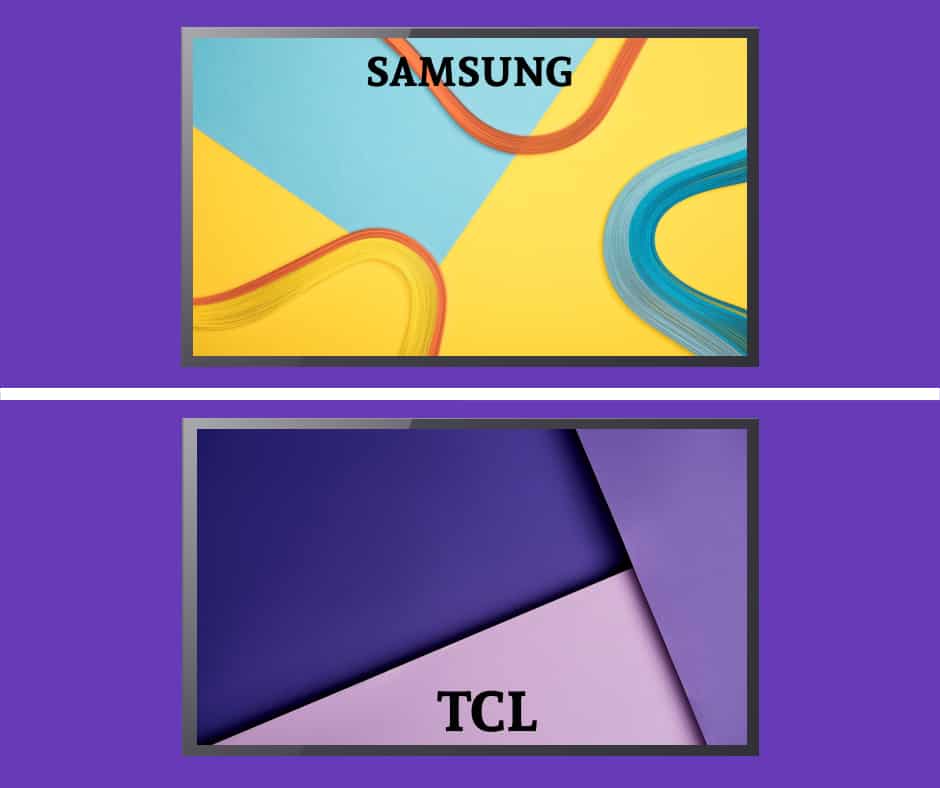 Samsung VS TCL TV: A Detailed Comparison