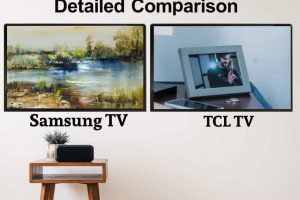 Samsung VS TCL TV: A Detailed Comparison