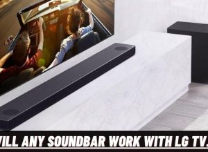 Will Any Soundbar Work With LG TV: Samsung, Bose, Sonos
